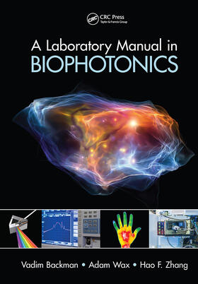 Wax / Backman / Zhang |  A Laboratory Manual in Biophotonics | Buch |  Sack Fachmedien