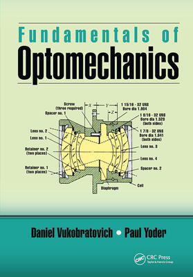 Vukobratovich / Yoder |  Fundamentals of Optomechanics | Buch |  Sack Fachmedien