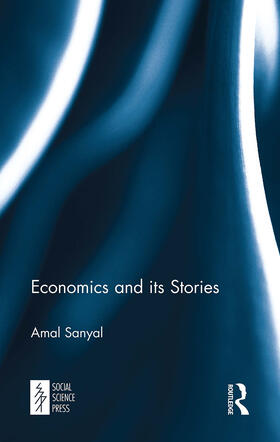 Sanyal |  Economics and its Stories | Buch |  Sack Fachmedien