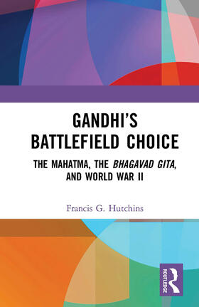 Hutchins |  Gandhi's Battlefield Choice | Buch |  Sack Fachmedien