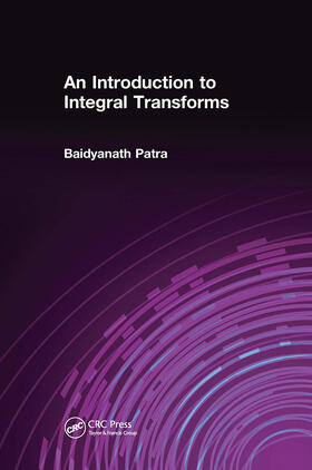 Patra |  An Introduction to Integral Transforms | Buch |  Sack Fachmedien