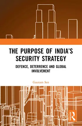 Sen |  The Purpose of India's Security Strategy | Buch |  Sack Fachmedien