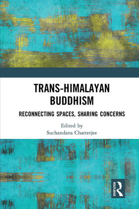 Chatterjee |  Trans-Himalayan Buddhism | Buch |  Sack Fachmedien