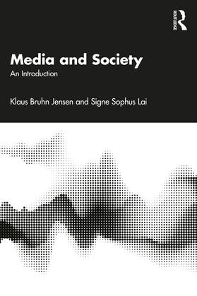 Jensen / Lai |  Media and Society | Buch |  Sack Fachmedien