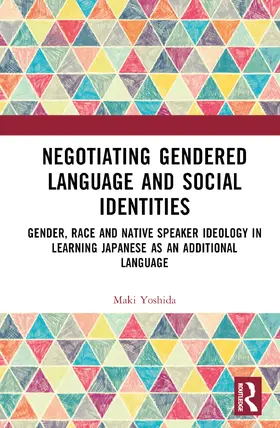  Negotiating Gendered Language and Social Identities | Buch |  Sack Fachmedien