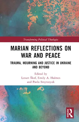 Holmes / Škof / Skof |  Marian Reflections on War and Peace | Buch |  Sack Fachmedien