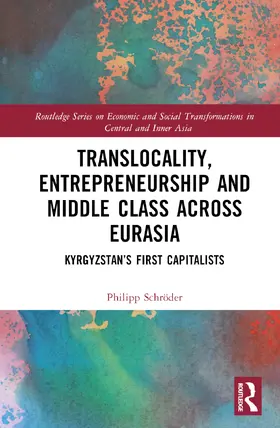 Schröder |  Translocality, Entrepreneurship and Middle Class Across Eurasia | Buch |  Sack Fachmedien