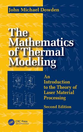 Dowden |  The Mathematics of Thermal Modeling | Buch |  Sack Fachmedien