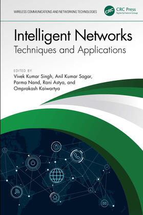 Kumar Sagar / Singh / Kaiwartya |  Intelligent Networks | Buch |  Sack Fachmedien