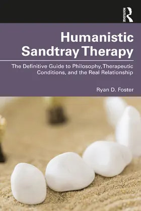 Foster |  Humanistic Sandtray Therapy | Buch |  Sack Fachmedien