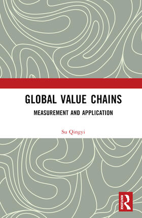 Qingyi |  Global Value Chains | Buch |  Sack Fachmedien