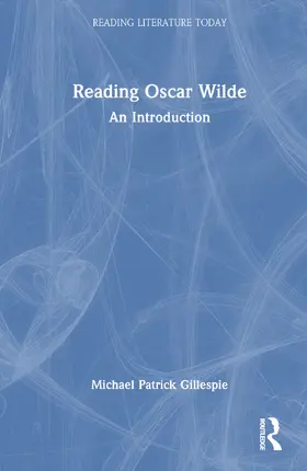 Gillespie |  Reading Oscar Wilde | Buch |  Sack Fachmedien