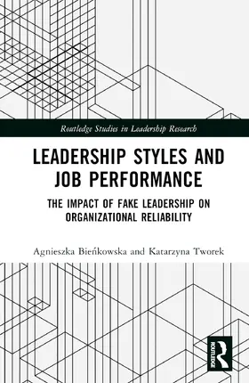 Bie¿kowska / Bienkowska / Tworek |  Leadership Styles and Job Performance | Buch |  Sack Fachmedien