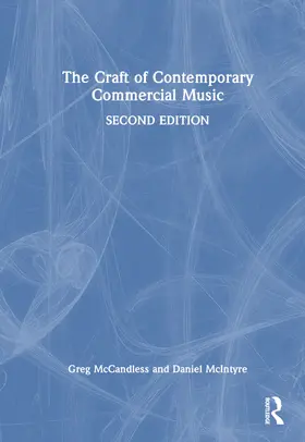 McIntyre / McCandless |  The Craft of Contemporary Commercial Music | Buch |  Sack Fachmedien