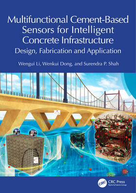 Li / Dong / Shah |  Multifunctional Cement-Based Sensors for Intelligent Infrastructure | Buch |  Sack Fachmedien