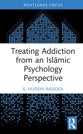 Rassool |  Treating Addiction from an Islamic Psychology Perspective | Buch |  Sack Fachmedien