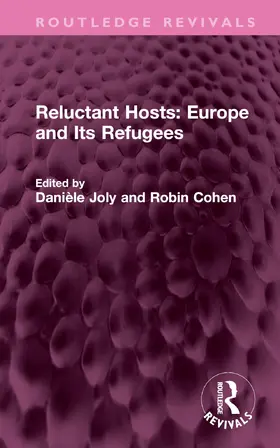 Joly / Cohen |  Reluctant Hosts: Europe and Its Refugees | Buch |  Sack Fachmedien