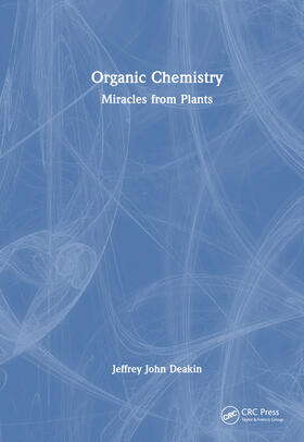 Deakin |  Organic Chemistry | Buch |  Sack Fachmedien