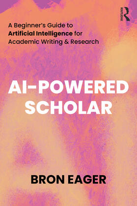 Eager |  AI-Powered Scholar | Buch |  Sack Fachmedien