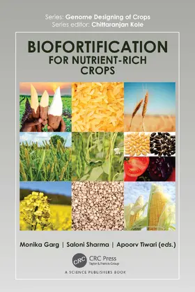 Tiwari / Garg / Sharma |  Biofortification for Nutrient-Rich Crops | Buch |  Sack Fachmedien