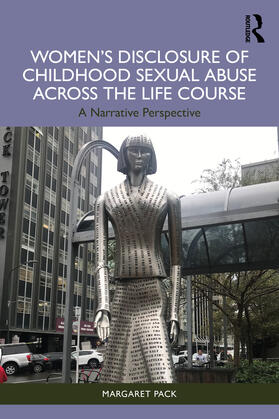 Pack |  Women's Disclosure of Childhood Sexual Abuse Across the Life Course | Buch |  Sack Fachmedien