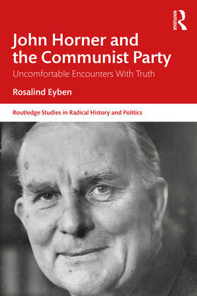 Eyben |  John Horner and the Communist Party | Buch |  Sack Fachmedien