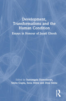 Damodaran / Gupta / Mitra |  Development, Transformations and the Human Condition | Buch |  Sack Fachmedien