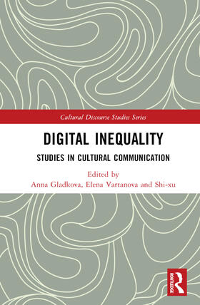 Gladkova / Shi-xu / Vartanova |  Digital Inequality | Buch |  Sack Fachmedien
