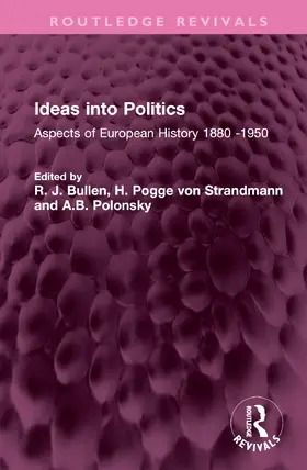 Polonsky / Bullen / Pogge von Strandmann |  Ideas into Politics | Buch |  Sack Fachmedien