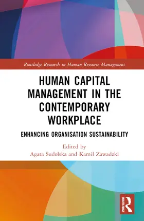 Sudolska / Zawadzki |  Human Capital Management in the Contemporary Workplace | Buch |  Sack Fachmedien