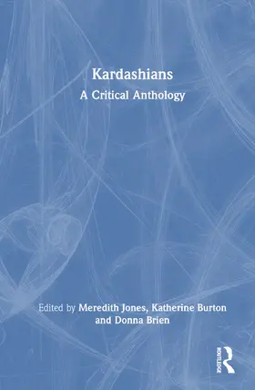 Brien / Jones / Burton |  Kardashians | Buch |  Sack Fachmedien