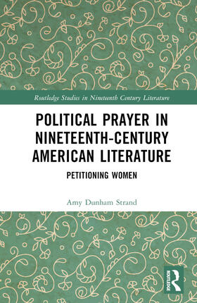 Strand |  Political Prayer in Nineteenth-Century American Literature | Buch |  Sack Fachmedien