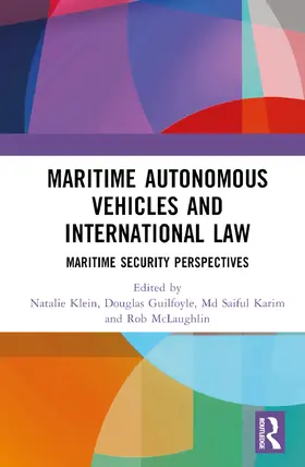 Klein / Guilfoyle / Karim |  Maritime Autonomous Vehicles and International Law | Buch |  Sack Fachmedien