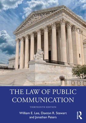 Lee / Stewart / Peters |  The Law of Public Communication | Buch |  Sack Fachmedien