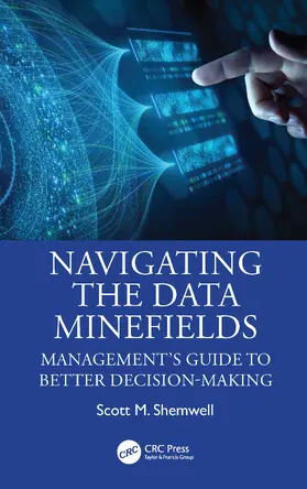 Shemwell |  Navigating the Data Minefields | Buch |  Sack Fachmedien