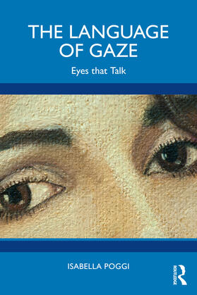 Poggi |  The Language of Gaze | Buch |  Sack Fachmedien