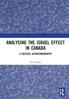 Eglin |  Analysing the Israel Effect in Canada | Buch |  Sack Fachmedien