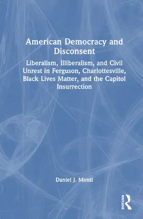 Monti |  American Democracy and Disconsent | Buch |  Sack Fachmedien