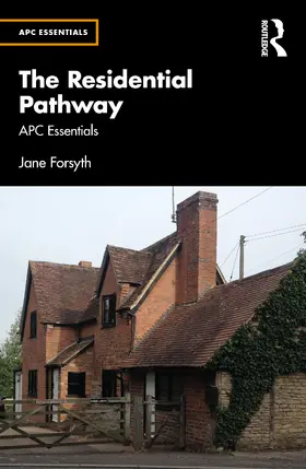 Forsyth |  The Residential Pathway - APC Essentials | Buch |  Sack Fachmedien