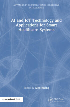 Khang |  AI and Iot Technology and Applications for Smart Healthcare Systems | Buch |  Sack Fachmedien