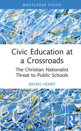 Henry |  Civic Education at a Crossroads | Buch |  Sack Fachmedien