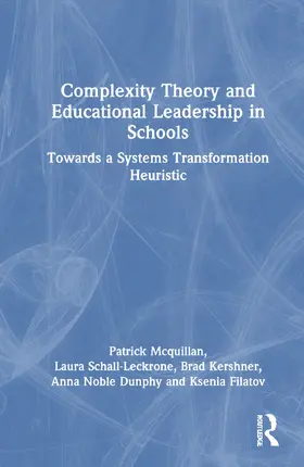 Dunphy / Mcquillan / Kershner |  Complexity Theory and Educational Leadership in Schools | Buch |  Sack Fachmedien