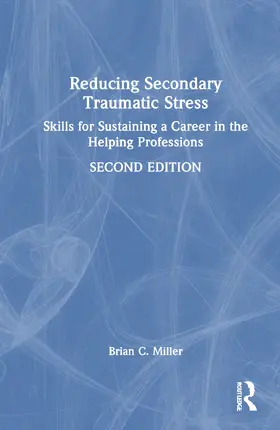 Miller |  Reducing Secondary Traumatic Stress | Buch |  Sack Fachmedien