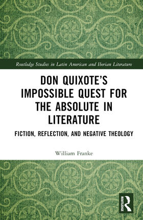 Franke |  Don Quixote's Impossible Quest for the Absolute in Literature | Buch |  Sack Fachmedien