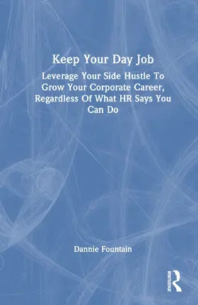 Fountain |  Keep Your Day Job | Buch |  Sack Fachmedien