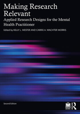 Wachter Morris / Wester |  Making Research Relevant | Buch |  Sack Fachmedien