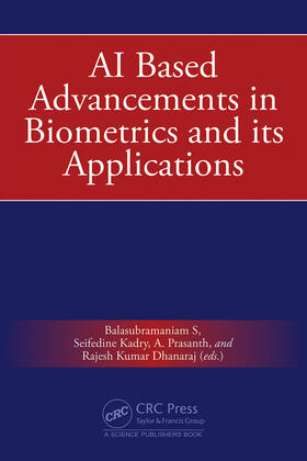 Prasanth / S / Kadry |  AI Based Advancements in Biometrics and its Applications | Buch |  Sack Fachmedien