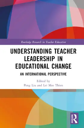 Thien / Liu |  Understanding Teacher Leadership in Educational Change | Buch |  Sack Fachmedien