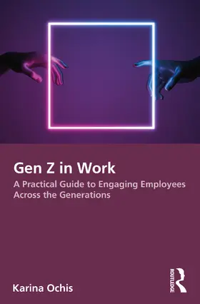 Ochis |  Gen Z in Work | Buch |  Sack Fachmedien