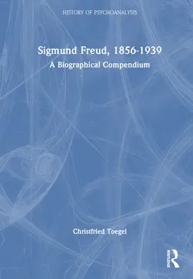 Toegel |  Sigmund Freud, 1856-1939 | Buch |  Sack Fachmedien